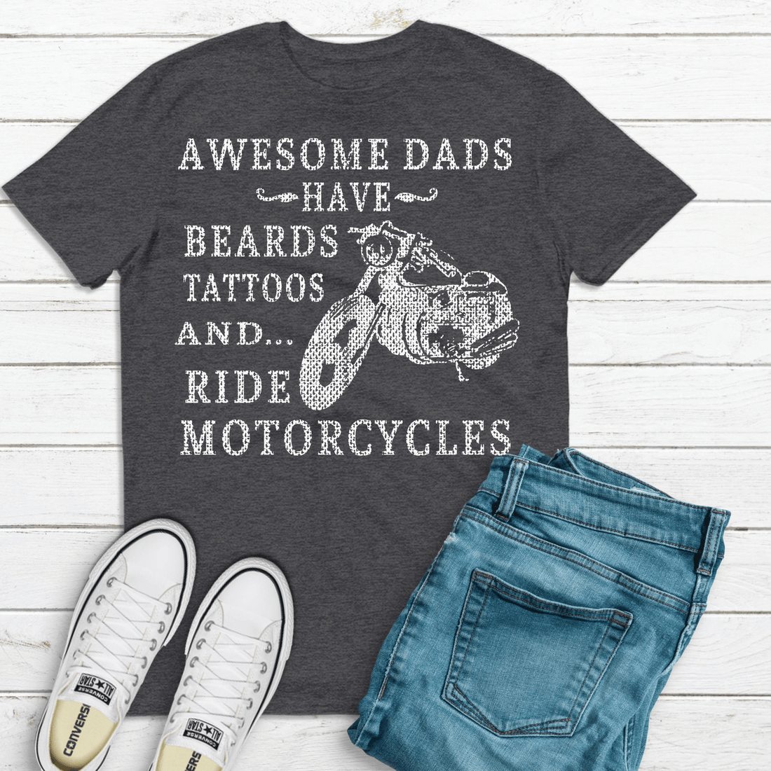 Awesome Dads Ride Motorcycles- Fathers Day T-Shirt-Get Me Bedazzled