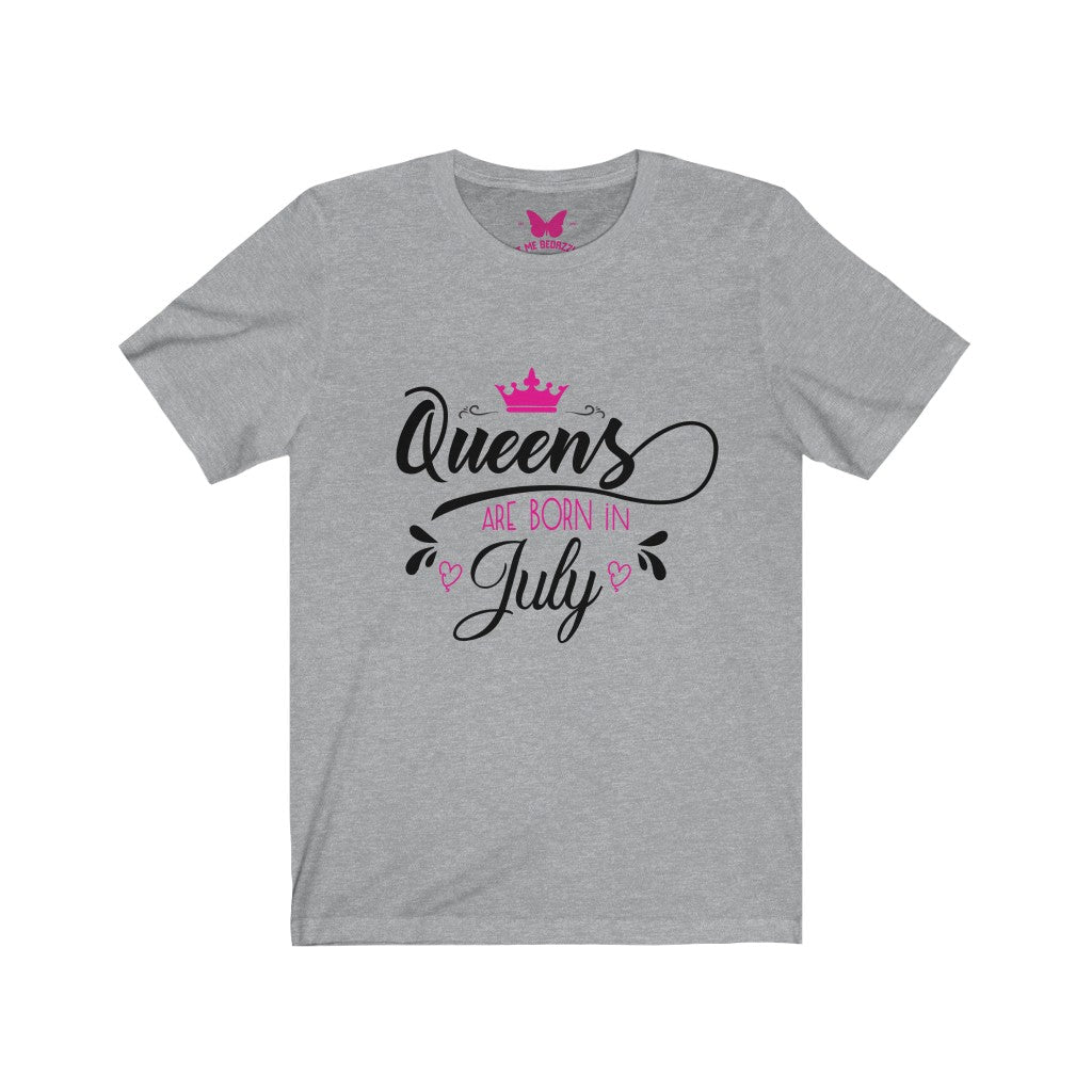 Queens are Born In July T-Shirt-T-Shirt-Get Me Bedazzled