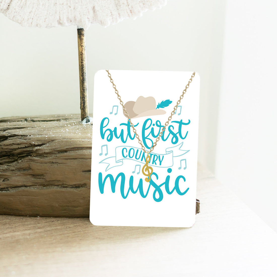 But First Country Music Keepsake Card