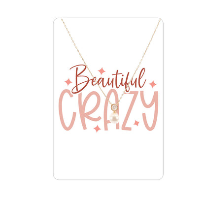 Beautiful Crazy Keepsake Card