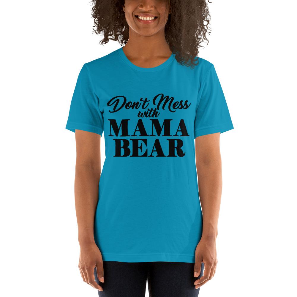 Don't Mess With Mama Bear Short-Sleeve T-Shirt-Get Me Bedazzled