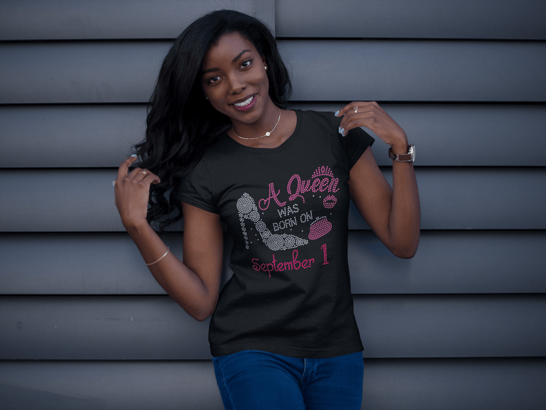 A Queen Was Born On September Custom Date Rhinestone T-Shirt-T-Shirt-Get Me Bedazzled