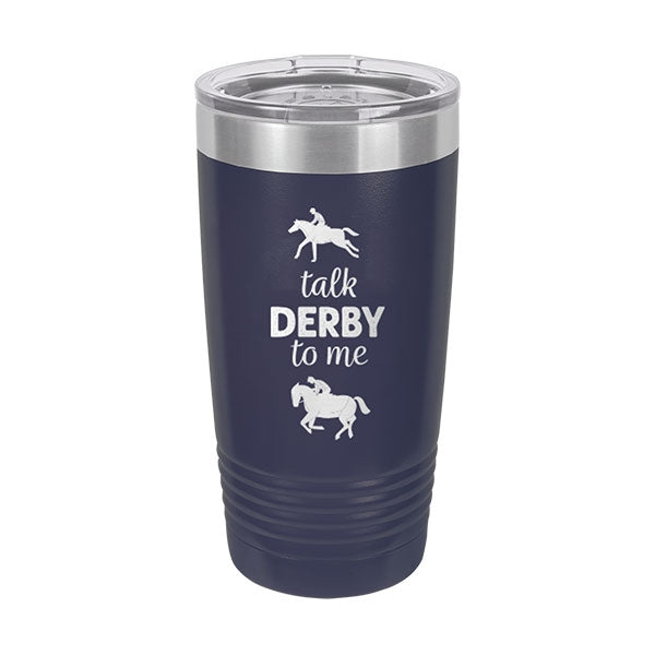 Talk Derby to Me Navy 20oz Insulated Tumbler