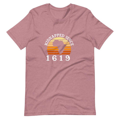 Black History- Kidnapped Since 1619- T-Shirt-Get Me Bedazzled
