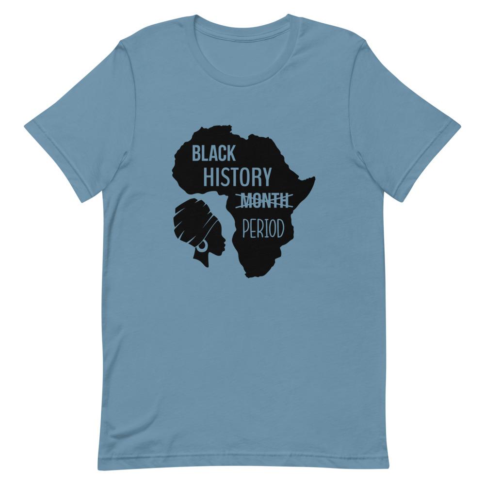 Black History Period T-Shirt-Get Me Bedazzled
