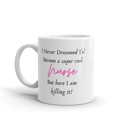 Super Cool Nurse- Mug-Get Me Bedazzled